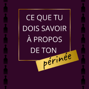 L'essentiel de ce que tu dois savoir à propos ton périnée est dans cette BD.